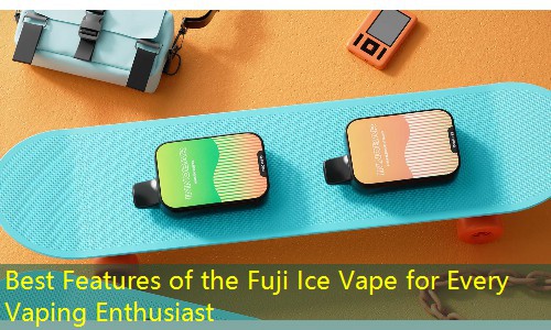 Best Features of the Fuji Ice Vape for Every Vaping Enthusiast