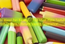 Cool Weed Pen Battery: Top Must-Have Features, Stylish Designs, Ultimate Vaping Experience!-vape