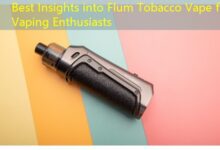 Best Insights into Flum Tobacco Vape for Vaping Enthusiasts-vape