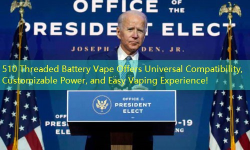 510 Threaded Battery Vape Offers Universal Compatibility, Customizable Power, and Easy Vaping Experience!