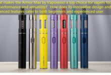 What makes the Armor Max by Vaporesso a top choice for vapers looking for performance and versatility? How does its innovative design and advanced features cater to both beginners and experienced user-vape