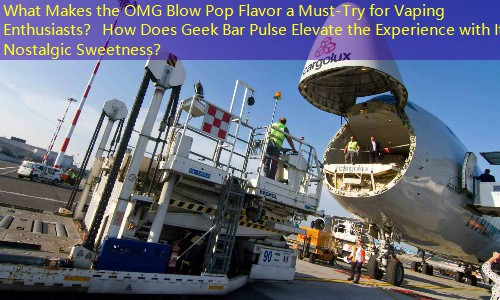 What Makes the OMG Blow Pop Flavor a Must-Try for Vaping Enthusiasts？ How Does Geek Bar Pulse Elevate the Experience with Its Nostalgic Sweetness？