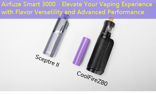 Airfuze Smart 3000 - Elevate Your Vaping Experience with Flavor Versatility and Advanced Performance