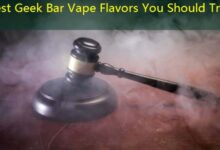 Best Geek Bar Vape Flavors You Should Try-vape