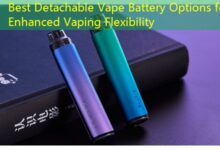 Best Detachable Vape Battery Options for Enhanced Vaping Flexibility-vape
