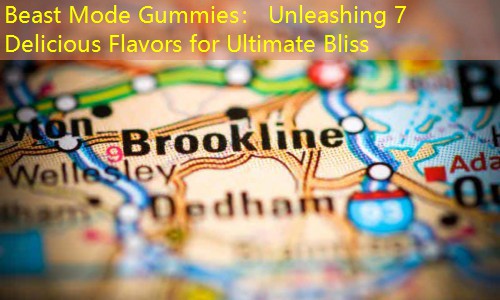 Beast Mode Gummies： Unleashing 7 Delicious Flavors for Ultimate Bliss