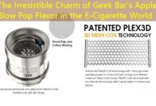 The Irresistible Charm of Geek Bar's Apple Blow Pop Flavor in the E-Cigarette World-vape